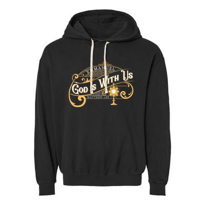 God With Us Emmanuel Matthew Eucharist Adoration Catholic Garment-Dyed Fleece Hoodie
