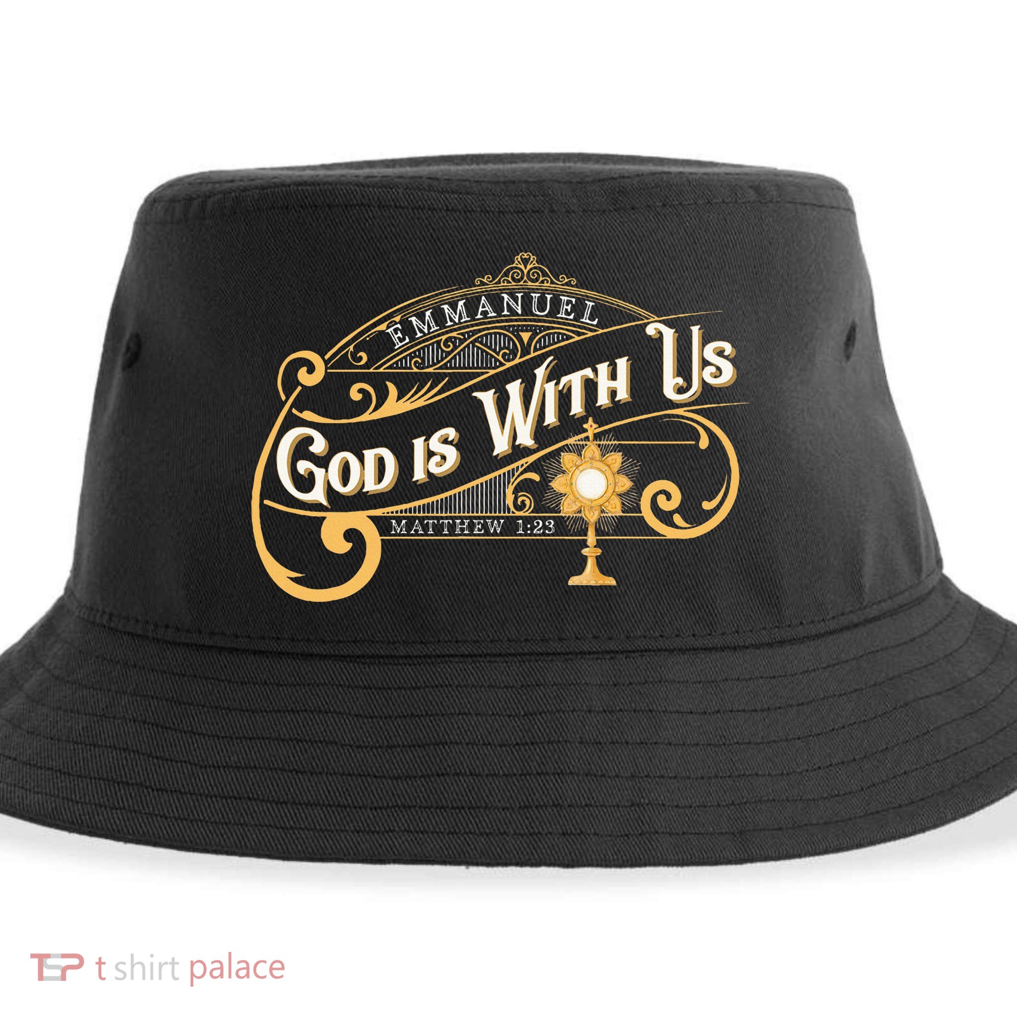 God With Us Emmanuel Matthew Eucharist Adoration Catholic Sustainable Bucket Hat