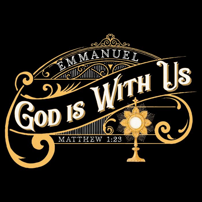 God With Us Emmanuel Matthew Eucharist Adoration Catholic Button