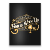 God With Us Emmanuel Matthew Eucharist Adoration Catholic Poster
