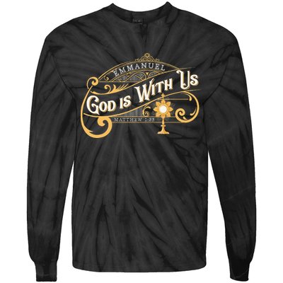 God With Us Emmanuel Matthew Eucharist Adoration Catholic Tie-Dye Long Sleeve Shirt