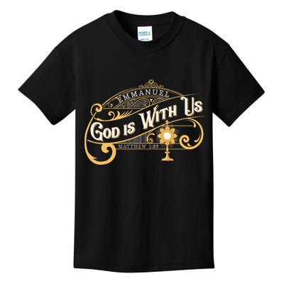 God With Us Emmanuel Matthew Eucharist Adoration Catholic Kids T-Shirt