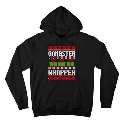 Gangster Wrapper Ugly Christmas Funny Pun Gangsta Tall Hoodie