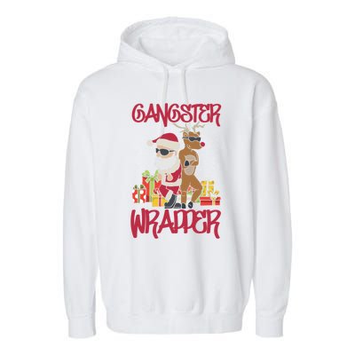 Gangster Wrapper Ugly Christmas Sweater Funny Pun Gangsta Gift Garment-Dyed Fleece Hoodie