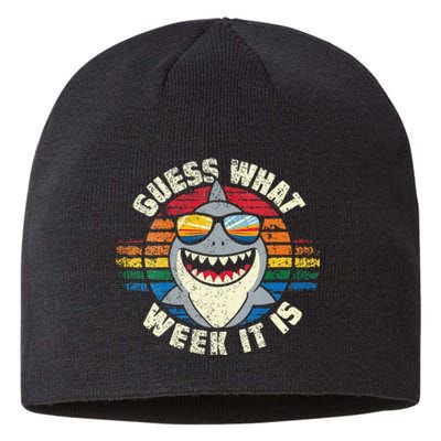 Guess What Week It Is Funny Shark Gift Sustainable Beanie