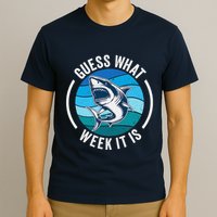 Guess What Week It Is Funny Shark Joke Retro Vintage Ocean T-Shirt