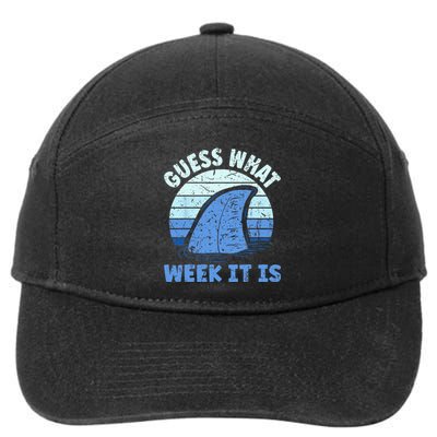 Guess What Week It Is Funny Shark Gifts 7-Panel Snapback Hat