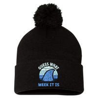 Guess What Week It Is Funny Shark Gifts Pom Pom 12in Knit Beanie