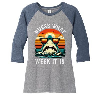 Guess What Week It Is Funny Shark Awareness Support Summer Women's Tri-Blend 3/4-Sleeve Raglan Shirt