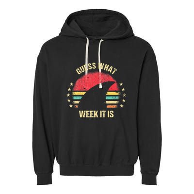 Guess What Week It Is Funny Shark Gift Garment-Dyed Fleece Hoodie