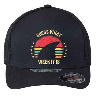 Guess What Week It Is Funny Shark Gift Flexfit Unipanel Trucker Cap