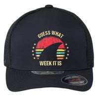 Guess What Week It Is Funny Shark Gift Flexfit Unipanel Trucker Cap