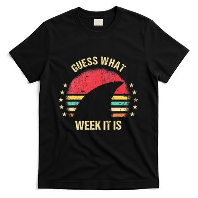 Guess What Week It Is Funny Shark Gift T-Shirt