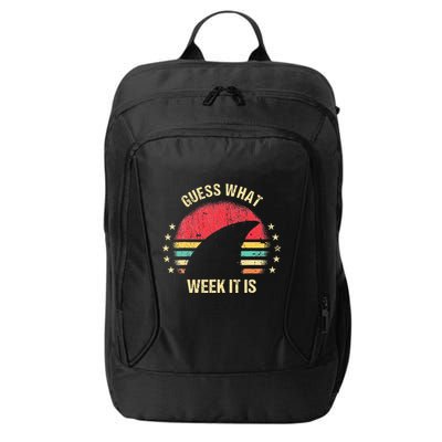 Guess What Week It Is Funny Shark Gift City Backpack