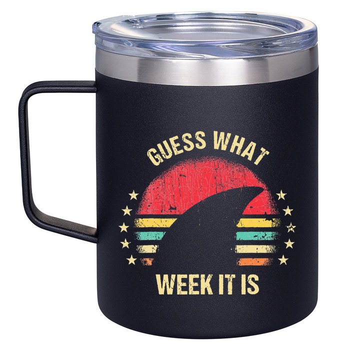 Guess What Week It Is Funny Shark Gift 12oz Stainless Steel Coffee Mug