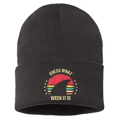 Guess What Week It Is Funny Shark Gift Sustainable Knit Beanie