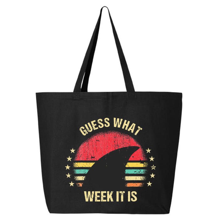 Guess What Week It Is Funny Shark Gift 25L Jumbo Tote