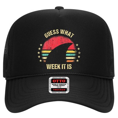Guess What Week It Is Funny Shark Gift Trucker Hat