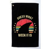 Guess What Week It Is Funny Shark Gift Golf Towel
