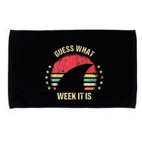 Guess What Week It Is Funny Shark Gift Microfiber Hand Towel