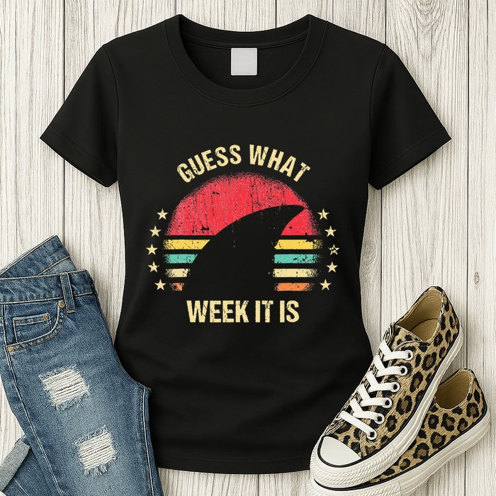 Guess What Week It Is Funny Shark Gift Womens T-Shirt