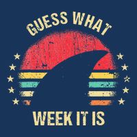 Guess What Week It Is Funny Shark Gift Infant Baby Jersey Bodysuit