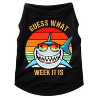 Guess What Week It Is Funny Shark Gift Doggie Tank