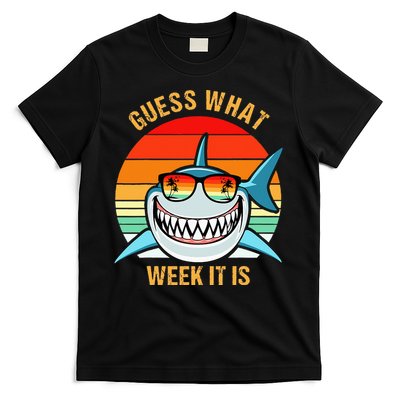 Guess What Week It Is Funny Shark Gift T-Shirt