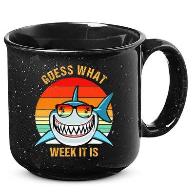Guess What Week It Is Funny Shark Gift 15oz Campfire Ceramic Mug