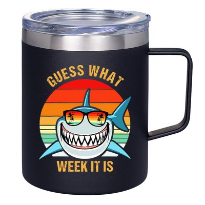 Guess What Week It Is Funny Shark Gift 12oz Stainless Steel Coffee Mug