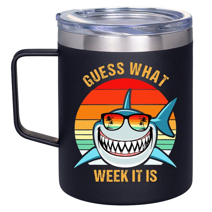 Guess What Week It Is Funny Shark Gift 12oz Stainless Steel Coffee Mug