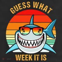 Guess What Week It Is Funny Shark Gift 25L Jumbo Tote