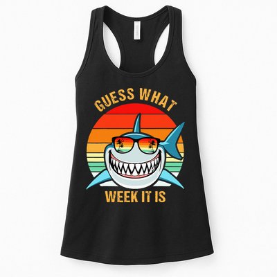 Guess What Week It Is Funny Shark Gift Womens Tank Top