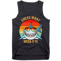 Guess What Week It Is Funny Shark Gift Tank Top
