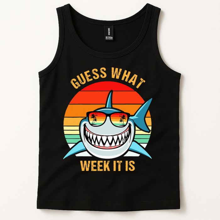 Guess What Week It Is Funny Shark Gift Tank Top