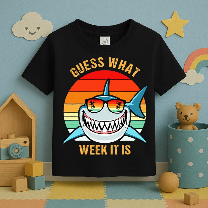 Guess What Week It Is Funny Shark Gift Toddler T-Shirt