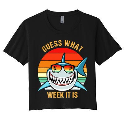Guess What Week It Is Funny Shark Gift Crop Top