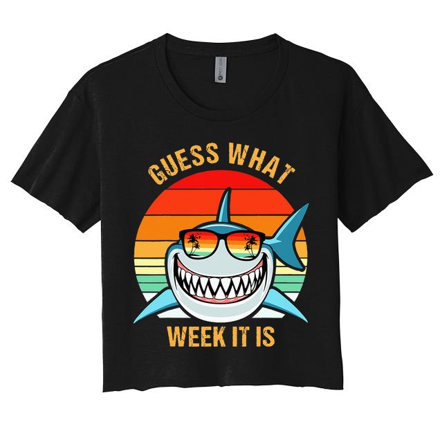 Guess What Week It Is Funny Shark Gift Crop Top