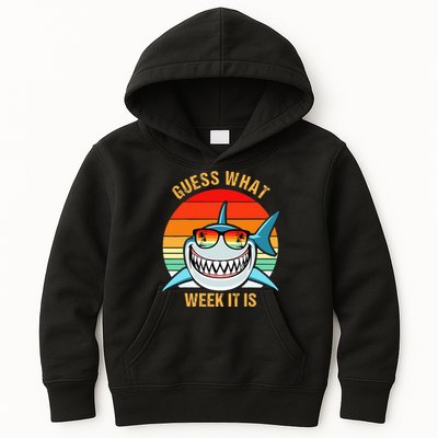 Guess What Week It Is Funny Shark Gift Kids Hoodie