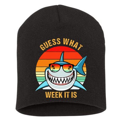 Guess What Week It Is Funny Shark Gift Short Acrylic Beanie