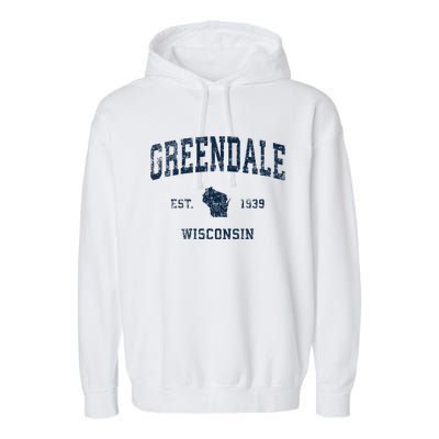 Greendale Wisconsin Wi Vintage Sports Design Garment-Dyed Fleece Hoodie