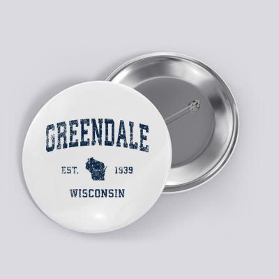 Greendale Wisconsin Wi Vintage Sports Design Button