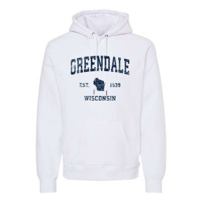 Greendale Wisconsin Wi Vintage Sports Design Premium Hoodie