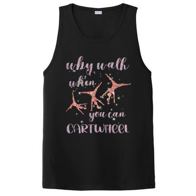 Gymnastics Why Walk When You Can Cartwheel Gift PosiCharge Competitor Tank