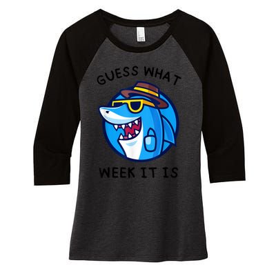 Guess What Week It Is Funny Shark Lover Birthday Party Shark Women's Tri-Blend 3/4-Sleeve Raglan Shirt