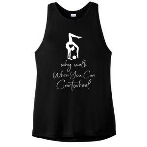 Gymnast Why Walk When You Can Cartwheel Gift Ladies PosiCharge Tri-Blend Wicking Tank