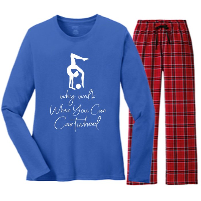 Gymnast Why Walk When You Can Cartwheel Gift Women's Long Sleeve Flannel Pajama Set 