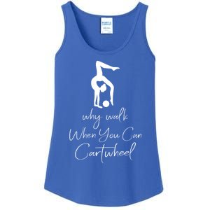 Gymnast Why Walk When You Can Cartwheel Gift Ladies Essential Tank