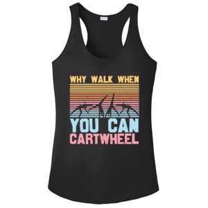 Gymnast Why Walk When You Can Cartwheel Gift Ladies PosiCharge Competitor Racerback Tank