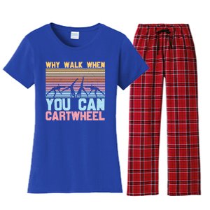 Gymnast Why Walk When You Can Cartwheel Gift Women's Flannel Pajama Set